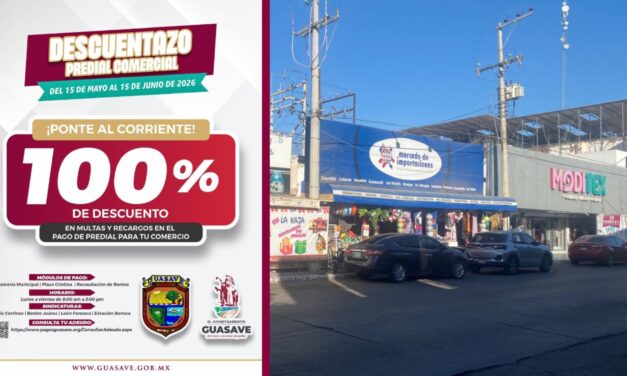 Guasave lanza “Descuentazo” comercial con 100% de descuento en multas y recargos del predial