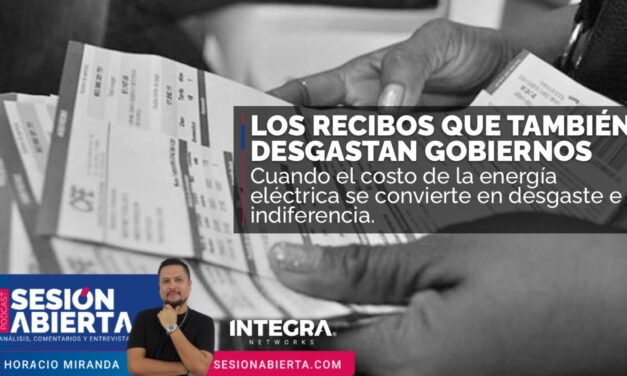 Los recibos que también desgastan gobiernos