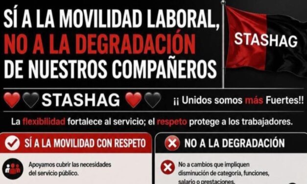 MENSAJE DEL STASHAG ABRE DEBATE AL PRESENTAR COMO “DEGRADACIÓN” LABORES OPERATIVAS DEL AYUNTAMIENTO