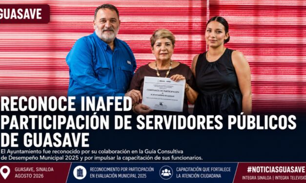 Reconocen a Guasave por participación en evaluación municipal y capacitación de funcionarios